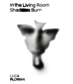 In the living room shadows burn