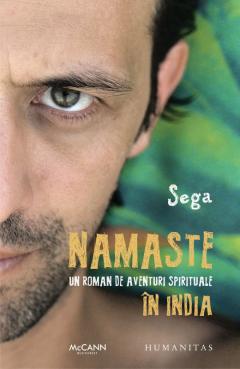 Namaste - Un roman de aventuri spirituale in India