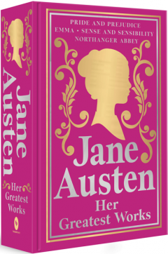 Jane Austen: Her Greatest Works