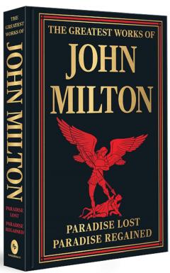 The Greatest Works of John Milton