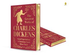The Greatest Works of Charles Dickens