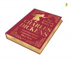 The Greatest Works of Charles Dickens