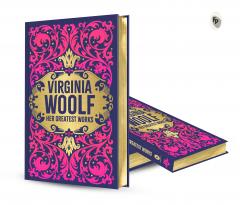 Virginia Woolf: Her Greatest Works