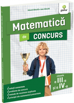 Matematica de concurs clasele a III-a si a IV-a