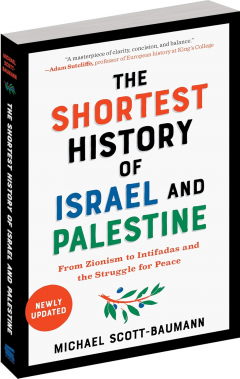 The Shortest History of Israel and Palestine