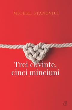 Trei cuvinte, cinci minciuni