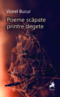 Poeme scapate printre degete