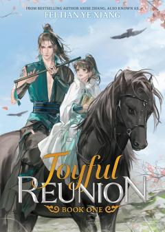 Joyful Reunion (Novel) - Volume 1