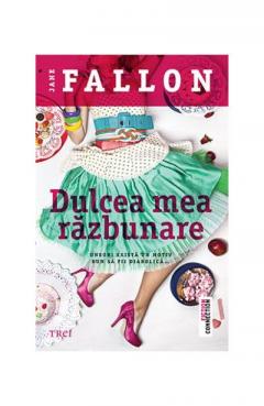 Dulcea mea razbunare