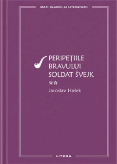 Peripetiile bravului soldat Svejk - Volumul II
