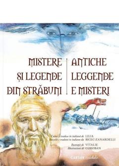 Mistere si legende din strabuni. Antiche leggende e misteri