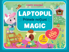 Laptopul magic: Primele notiuni