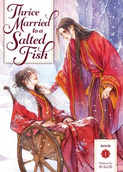 Thrice Married to a Salted Fish (Novel) - Volume 1 (Special Edition)