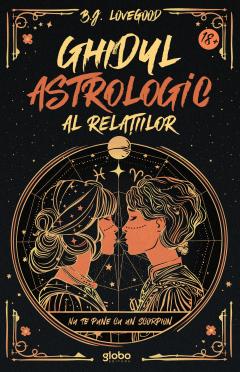 Ghidul astrologic al relatiilor