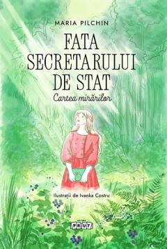 Fata secretarului de stat. Cartea mirarilor