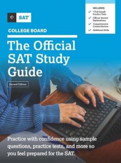 Official SAT Study Guide, Second Edition