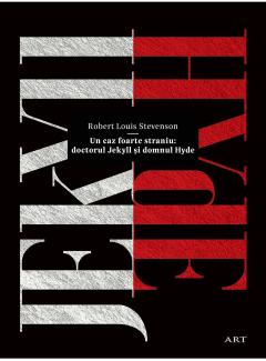 Un caz foarte straniu: doctorul Jekyll si domnul Hyde