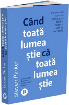 Cand toata lumea stie ca toata lumea stie