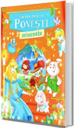 Cartea mea cu povesti minunate