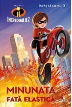 Invat sa citesc. Incredibilii 2. Minunata fata elastica - Nivelul 2