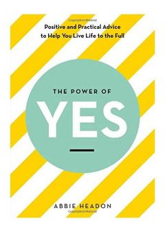 The Power of YES