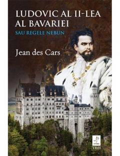 Ludovic al II-lea al Bavariei sau Regele nebun