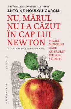 Nu, marul nu i-a cazut in cap lui Newton