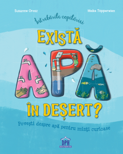 Exista apa in desert?