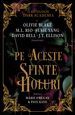 Pe aceste sfinte holuri 