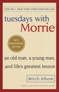 Tuesdays with Morrie 