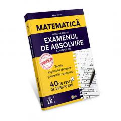 Matematica cl.9. Pregatire pentru examenul de absolvire a gimnaziului