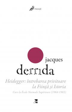 Jacques Derrida – Heidegger