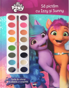 My Little Pony - Sa pictam cu Izzy si Sunny