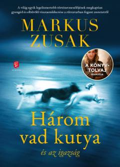 Harom vad kutya es az igazsag