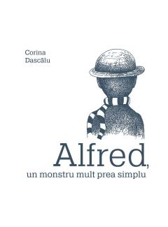 Alfred, un monstru mult prea simplu