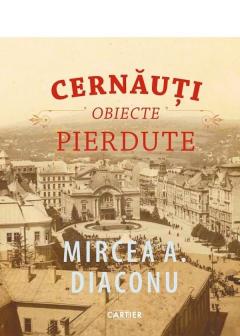 Cernauti. Obiecte pierdute