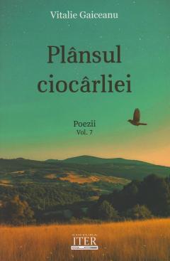 Plansul ciocarliei. Vol.7