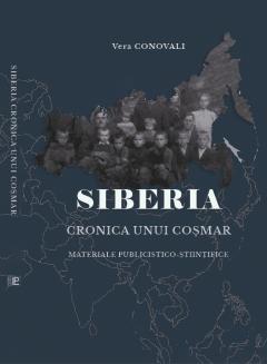 Siberia. Cronica unui cosmar