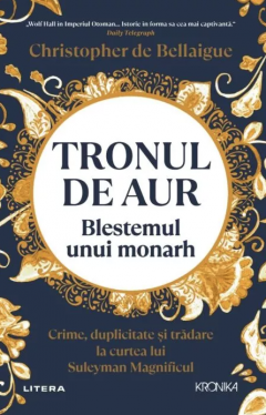 Tronul de aur. Blestemul unui monarh