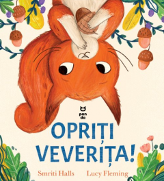 Opriti veverita!