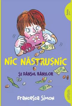 Nic Nastrusnic si dansul banilor