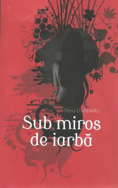 Sub miros de iarba