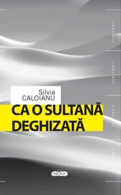 Ca o sultana deghizata