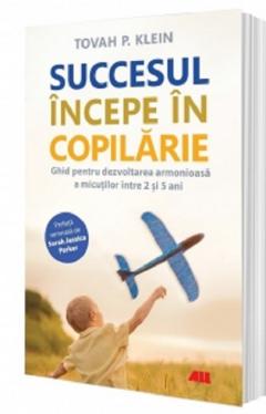 Succesul incepe in copilarie