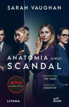 Anatomia unui scandal