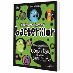 Uimitoarea lume a bacteriilor