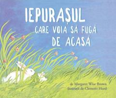 Iepurasul care voia sa fuga de acasa