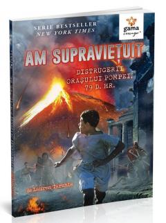 Am supravietuit distrugerii orasului Pompei, 79 d. Hr.