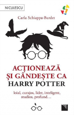 Actioneaza si gandeste ca Harry Potter
