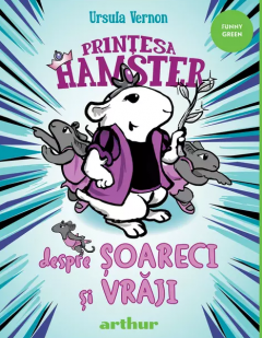 Printesa Hamster - Despre soareci si vraji